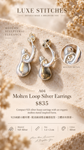 A04 Molten Loop Silver Earrings